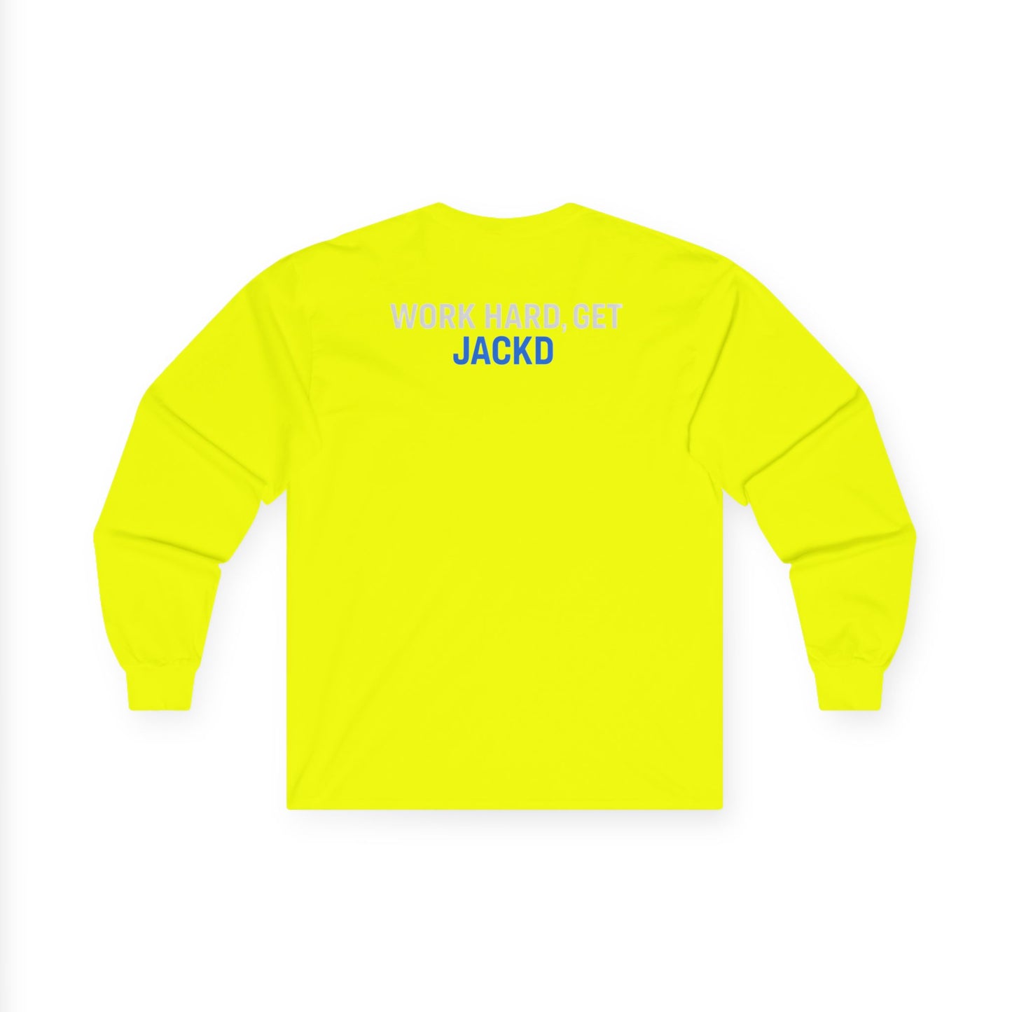 JACKD Workwear Long Sleeve Tee — "Work Hard, Get JACKD"