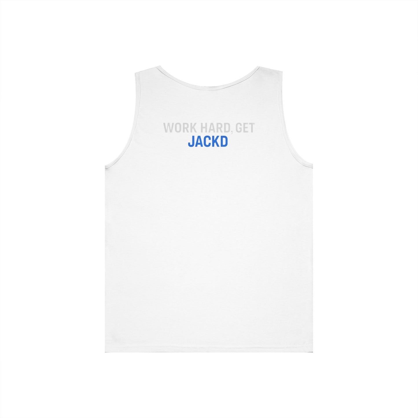 Jackd Workwear Tank Top — "WORK HARD, GET JACKD" Fitness & Gym Tank
