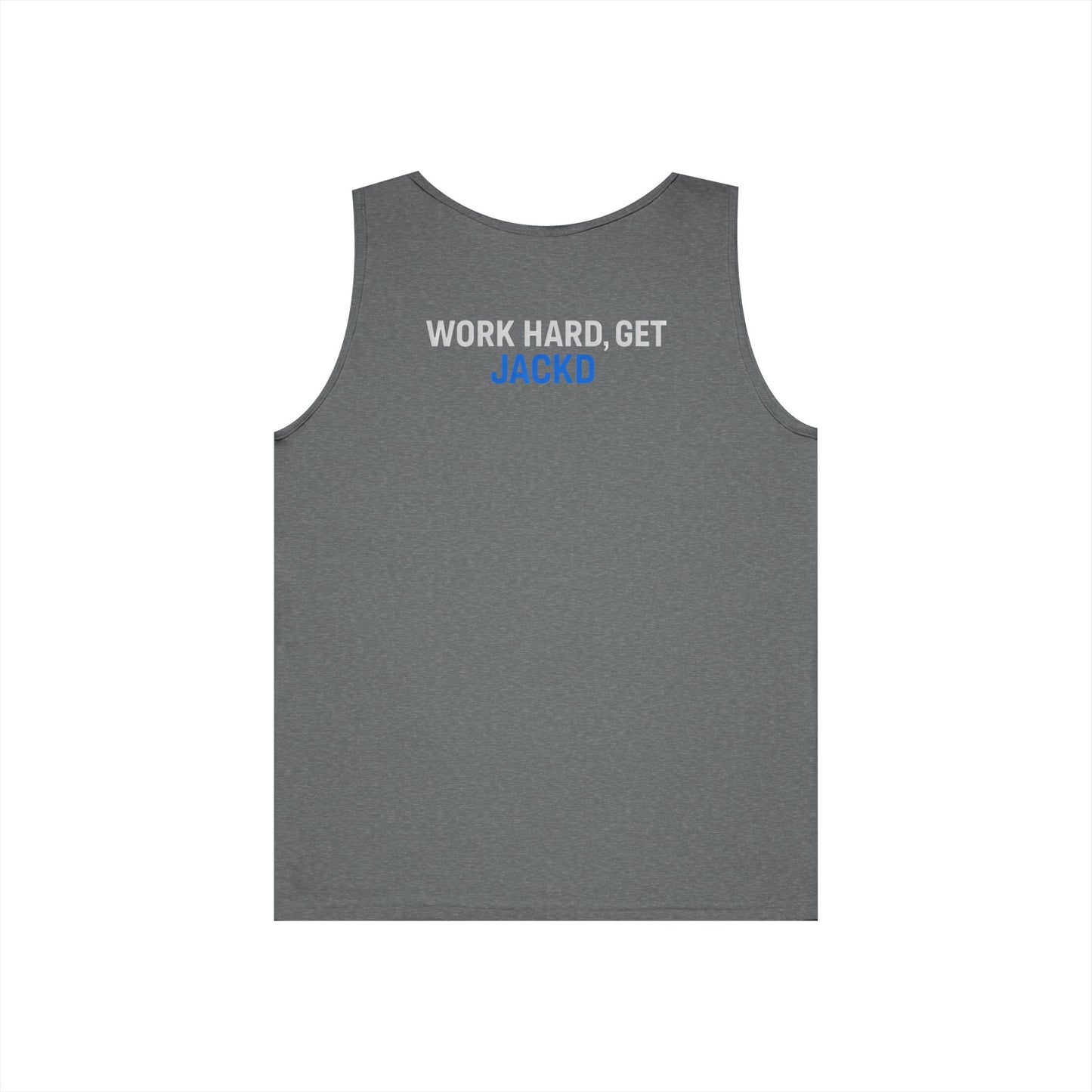 Jackd Workwear Tank Top — "WORK HARD, GET JACKD" Fitness & Gym Tank
