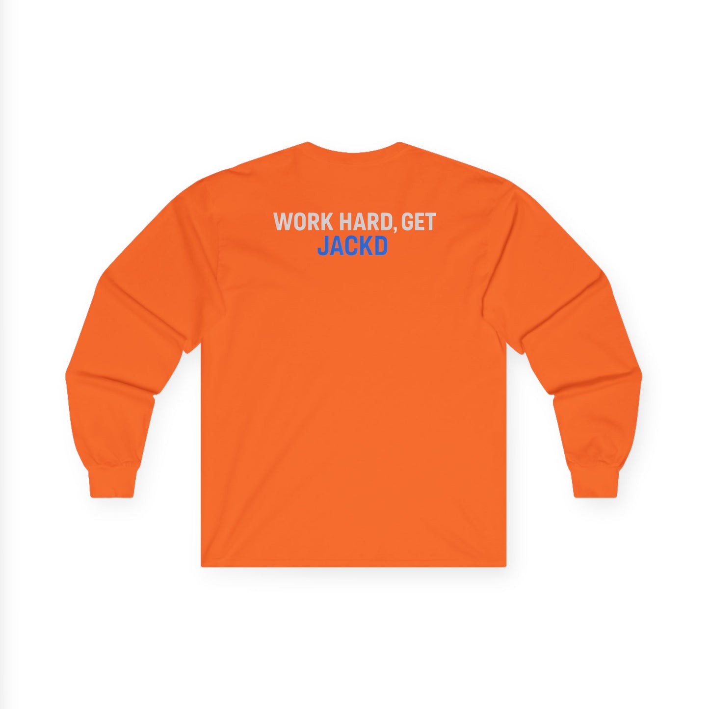 JACKD Workwear Long Sleeve Tee — "Work Hard, Get JACKD"